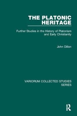 The Platonic Heritage - John Dillon