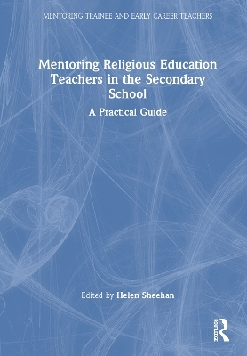 Mentoring Religious Education Teachers in the Secondary School