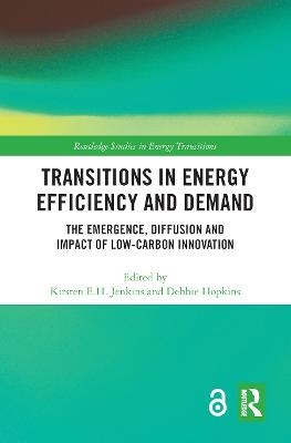 Transitions in Energy Efficiency and Demand - 