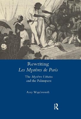 Rewriting 'Les Myst&egrave;res de Paris' - Amy Wigelsworth