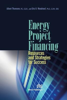 Energy Project Financing - Albert Thumann, Eric Woodroof