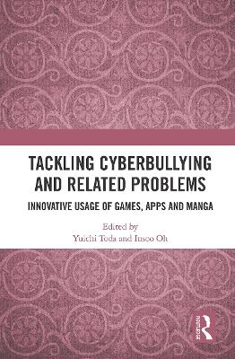 Tackling Cyberbullying and Related Problems - 