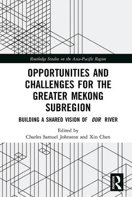 Opportunities and Challenges for the Greater Mekong Subregion - 