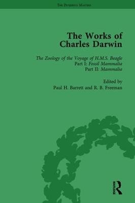 The Works of Charles Darwin: v. 4: Zoology of the Voyage of HMS Beagle, Under the Command of Captain Fitzroy, During the Years 1832-1836 (1838-1843) - Paul H Barrett