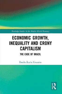 Economic Growth, Inequality and Crony Capitalism