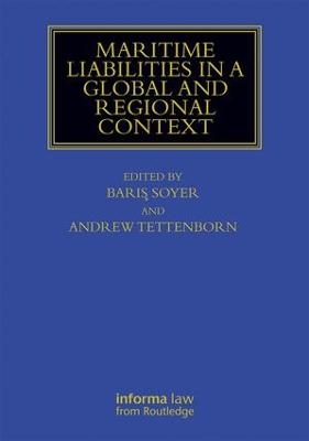 Maritime Liabilities in a Global and Regional Context - 