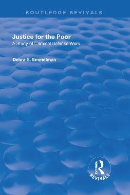Justice for the Poor - Debra S. Emmelman