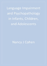 Language Impairment and Psychopathology in Infants, Children, and Adolescents - Nancy J. Cohen