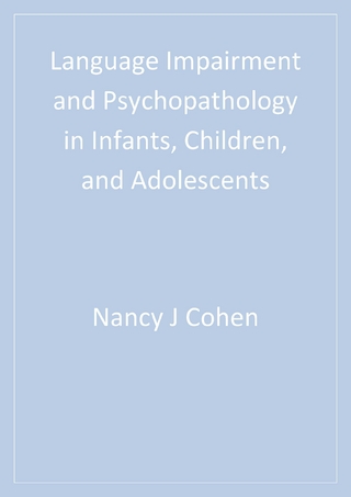 Language Impairment and Psychopathology in Infants, Children, and Adolescents