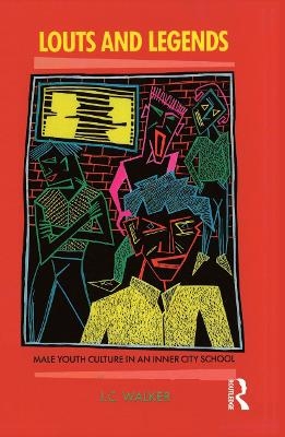 Louts and Legends - J. C. Walker