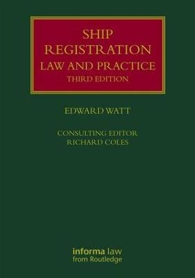 Ship Registration: Law and Practice