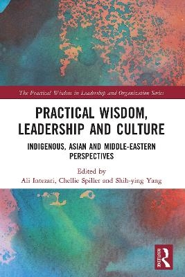 Practical Wisdom, Leadership and Culture