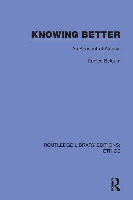 Knowing Better - Eunice Belgum