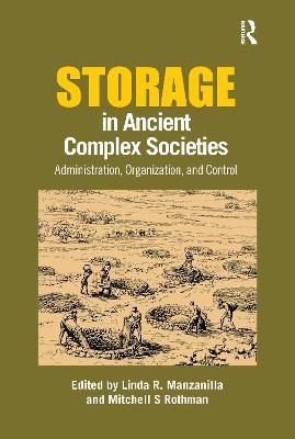 Storage in Ancient Complex Societies - 