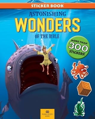 Astonishing Wonders of the Bible