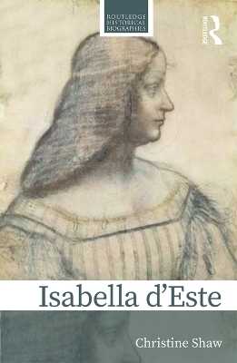 Isabella d&rsquo;Este - Christine Shaw