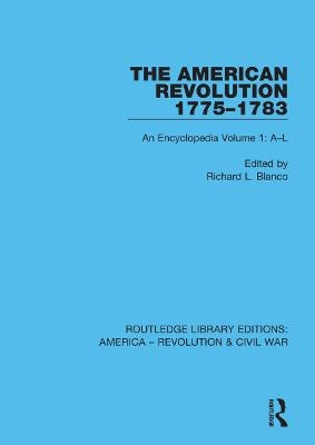The American Revolution 1775&ndash;1783 - 