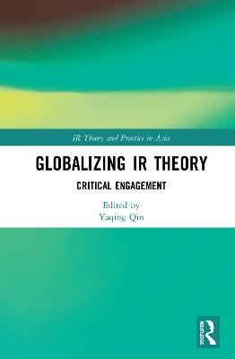 Globalizing IR Theory - 