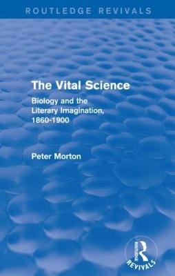 The Vital Science (Routledge Revivals)