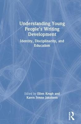 Understanding Young People's Writing Development - 