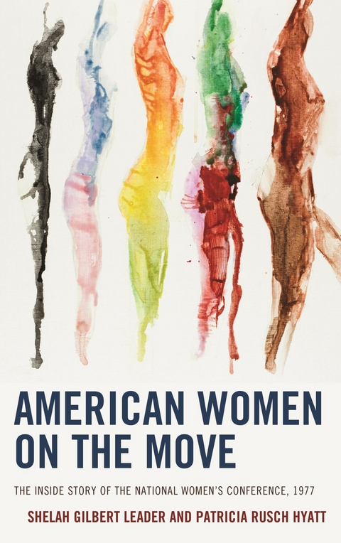 American Women on the Move -  Patricia Rusch Hyatt,  Shelah Gilbert Leader