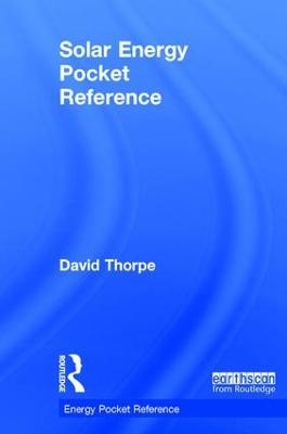 Solar Energy Pocket Reference - David Thorpe