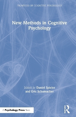New Methods in Cognitive Psychology