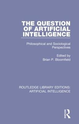 The Question of Artificial Intelligence - 
