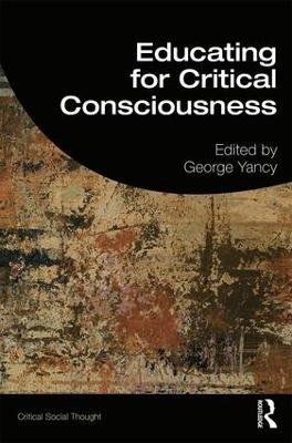 Educating for Critical Consciousness - 