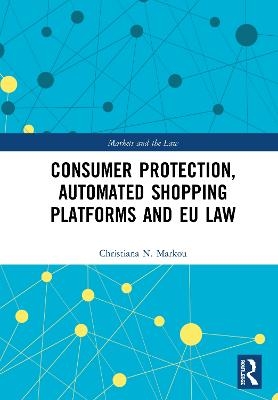Consumer Protection, Automated Shopping Platforms and EU Law