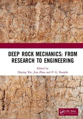 Deep Rock Mechanics: From Research to Engineering - 