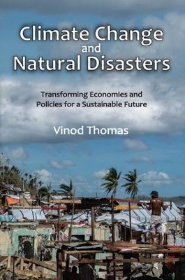 Climate Change and Natural Disasters - Vinod Thomas