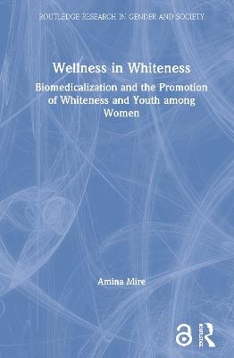 Wellness in Whiteness