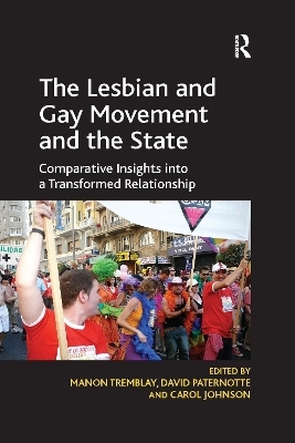 The Lesbian and Gay Movement and the State - David Paternotte