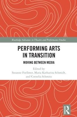 Performing Arts in Transition - 