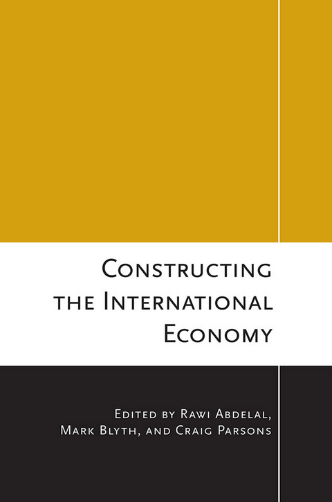 Constructing the International Economy - 