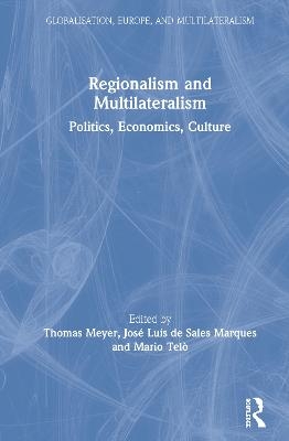 Regionalism and Multilateralism - 