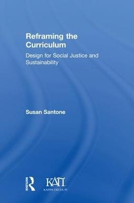 Reframing the Curriculum - Susan Santone