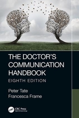 The Doctor's Communication Handbook, 8th Edition - Frame, Francesca; Tate, Peter