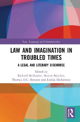 Law and Imagination in Troubled Times