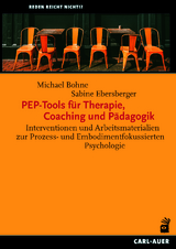 PEP-Tools für Therapie, Coaching und Pädagogik - Michael Bohne, Sabine Ebersberger