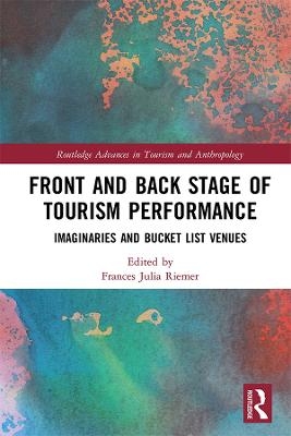 Front and Back Stage of Tourism Performance - 