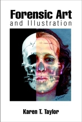 Forensic Art and Illustration - Karen T. Taylor