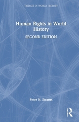 Human Rights in World History - Stearns, Peter N.