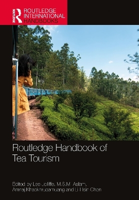Routledge Handbook of Tea Tourism - 