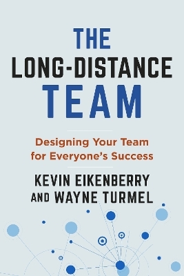 The Long-Distance Team - Kevin Eikenberry
