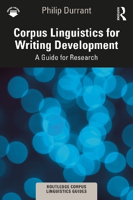 Corpus Linguistics for Writing Development