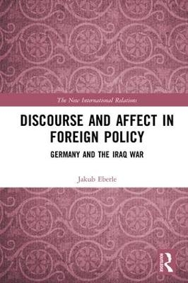 Discourse and Affect in Foreign Policy - Jakub Eberle