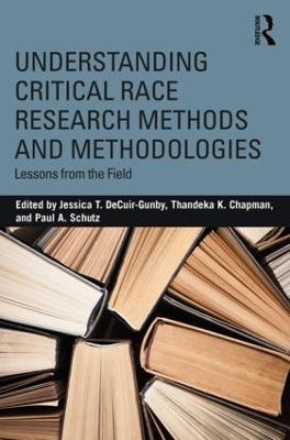 Understanding Critical Race Research Methods and Methodologies - 