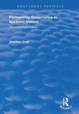 Partnership Governance in Northern Ireland - Jonathan Greer